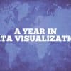 Year in Data Visualization Wrap-up Image